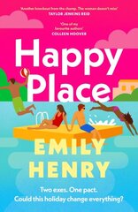 Happy Place: The new #1 Sunday Times bestselling novel from the author of Beach Read and Book Lovers cena un informācija | Svešvalodu mācību materiāli | 220.lv