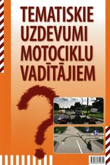 Tematiskie uzdevumi motociklu vadītājiem цена и информация | Учебники | 220.lv