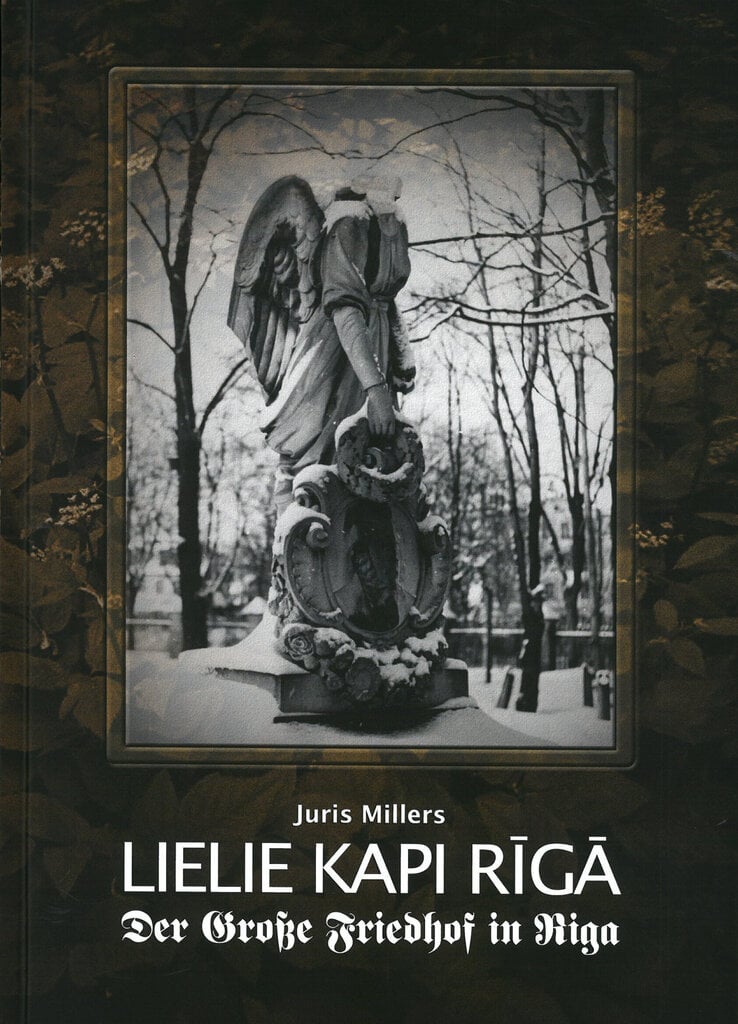 Lielie kapi Rīgā cena un informācija | Vēstures grāmatas | 220.lv
