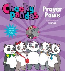 Cheeky Pandas: Prayer Paws cena un informācija | Grāmatas pusaudžiem un jauniešiem | 220.lv