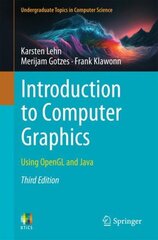 Introduction to Computer Graphics: Using OpenGL and Java 3rd ed. 2023 cena un informācija | Ekonomikas grāmatas | 220.lv