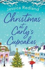 Christmas at Carly's Cupcakes: A wonderfully uplifting festive read cena un informācija | Fantāzija, fantastikas grāmatas | 220.lv