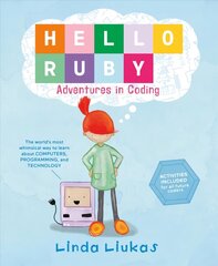 Hello Ruby: Adventures in Coding цена и информация | Книги для подростков и молодежи | 220.lv