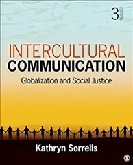 Intercultural Communication: Globalization and Social Justice 3rd Revised edition cena un informācija | Enciklopēdijas, uzziņu literatūra | 220.lv