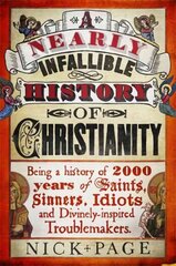 Nearly Infallible History of Christianity cena un informācija | Garīgā literatūra | 220.lv