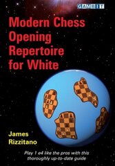 Modern Chess Opening Repertoire for White cena un informācija | Grāmatas par veselīgu dzīvesveidu un uzturu | 220.lv