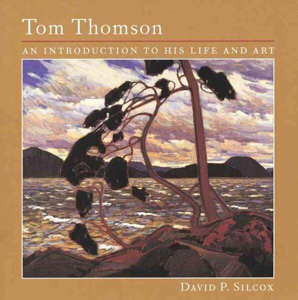 Tom Thomson: An Introduction to His Life and Art цена и информация | Mākslas grāmatas | 220.lv