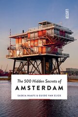 500 Hidden Secrets of Amsterdam Revised edition cena un informācija | Ceļojumu apraksti, ceļveži | 220.lv