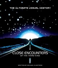 Close Encounters of the Third Kind the Ultimate Visual History cena un informācija | Mākslas grāmatas | 220.lv