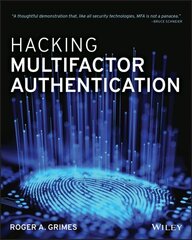 Hacking Multifactor Authentication цена и информация | Книги по экономике | 220.lv