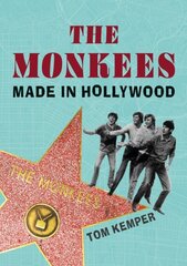 Monkees: Made in Hollywood цена и информация | Книги об искусстве | 220.lv