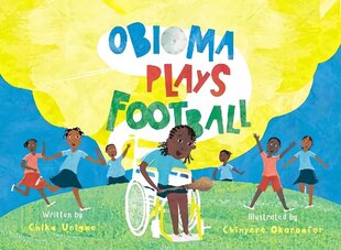 Obioma Plays Football цена и информация | Книги для подростков и молодежи | 220.lv
