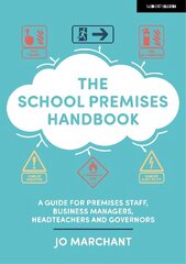 School Premises Handbook: a guide for premises staff, business managers, headteachers and governors цена и информация | Книги по социальным наукам | 220.lv
