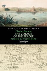 Voyage of the Beagle (Stanfords Travel Classics) цена и информация | Путеводители, путешествия | 220.lv