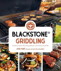 Blackstone (R) Griddling: The Ultimate Guide to Show-Stopping Recipes on Your Outdoor Gas Griddle cena un informācija | Pavārgrāmatas | 220.lv