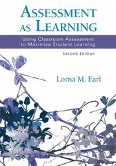 Assessment as Learning: Using Classroom Assessment to Maximize Student Learning 2nd Revised edition цена и информация | Книги по социальным наукам | 220.lv