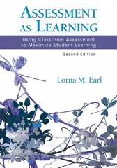 Assessment as Learning: Using Classroom Assessment to Maximize Student Learning 2nd Revised edition cena un informācija | Sociālo zinātņu grāmatas | 220.lv