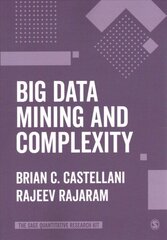 Big Data Mining and Complexity цена и информация | Энциклопедии, справочники | 220.lv