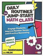 Daily Routines to Jump-Start Math Class, Middle School: Engage Students, Improve Number Sense, and Practice Reasoning цена и информация | Книги по социальным наукам | 220.lv
