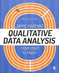 Qualitative Data Analysis: From Start to Finish 2nd Revised edition cena un informācija | Enciklopēdijas, uzziņu literatūra | 220.lv