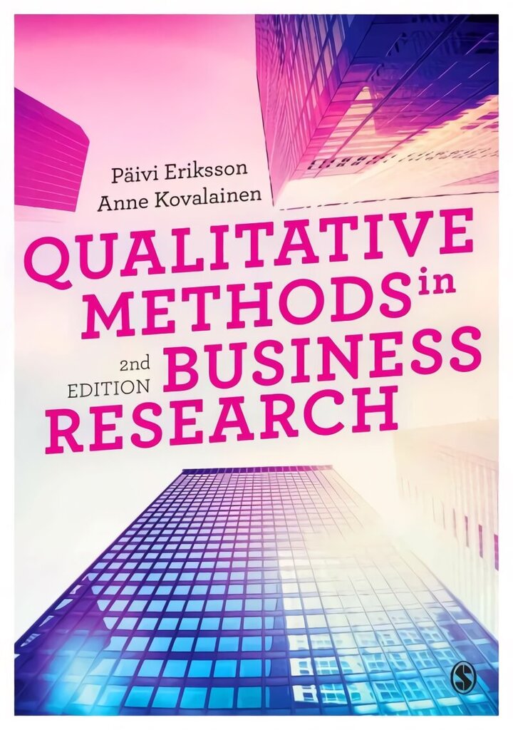 Qualitative Methods in Business Research: A Practical Guide to Social Research 2nd Revised edition цена и информация | Ekonomikas grāmatas | 220.lv