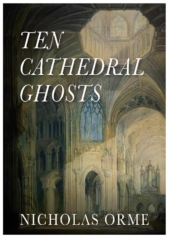 Ten Cathedral Ghosts цена и информация | Fantāzija, fantastikas grāmatas | 220.lv