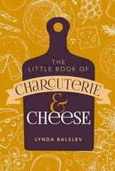 Little Book of Charcuterie and Cheese цена и информация | Книги рецептов | 220.lv