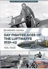 Day Fighter Aces of the Luftwaffe 1939-42 cena un informācija | Vēstures grāmatas | 220.lv