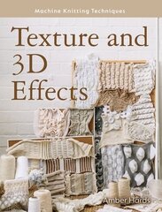 Texture and 3D Effects cena un informācija | Grāmatas par veselīgu dzīvesveidu un uzturu | 220.lv