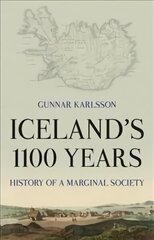 Iceland's 1100 Years: History of a Marginal Society New paperback edition cena un informācija | Vēstures grāmatas | 220.lv