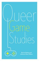 Queer Game Studies цена и информация | Книги о питании и здоровом образе жизни | 220.lv