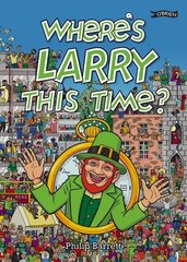 Where's Larry This Time? цена и информация | Книги для самых маленьких | 220.lv