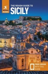 Rough Guide to Sicily (Travel Guide with Free eBook) 12th Revised edition цена и информация | Путеводители, путешествия | 220.lv
