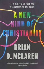 New Kind of Christianity: Ten questions that are transforming the faith cena un informācija | Garīgā literatūra | 220.lv