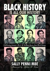 Black History is All Our History цена и информация | Исторические книги | 220.lv