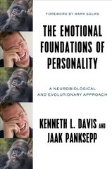 Emotional Foundations of Personality: A Neurobiological and Evolutionary Approach цена и информация | Книги по социальным наукам | 220.lv