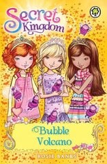 Secret Kingdom: Bubble Volcano: Book 7 cena un informācija | Grāmatas pusaudžiem un jauniešiem | 220.lv