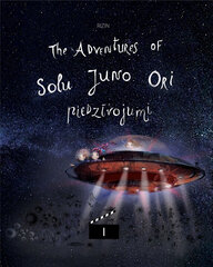 Solu Juno Ori piedzīvojumi. The Adventures of Solu JUno Ori цена и информация | Сказки | 220.lv