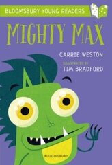 Mighty Max: A Bloomsbury Young Reader cena un informācija | Bērnu grāmatas | 220.lv