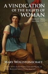 Vindication of the Rights of Woman: Abridged, with Related Texts cena un informācija | Sociālo zinātņu grāmatas | 220.lv