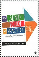SEND Code of Practice 0-25 Years: Policy, Provision and Practice cena un informācija | Sociālo zinātņu grāmatas | 220.lv