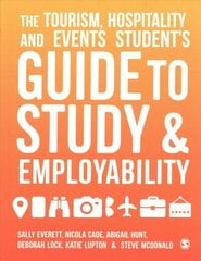Tourism, Hospitality and Events Student's Guide to Study and Employability цена и информация | Книги по экономике | 220.lv