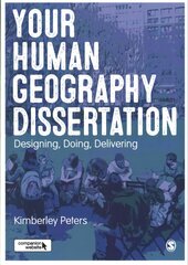Your Human Geography Dissertation: Designing, Doing, Delivering цена и информация | Книги по социальным наукам | 220.lv