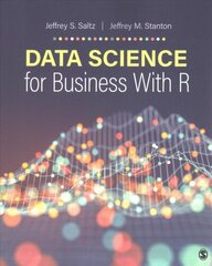 Data Science for Business With R cena un informācija | Ekonomikas grāmatas | 220.lv