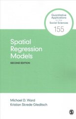 Spatial Regression Models 2nd Revised edition cena un informācija | Enciklopēdijas, uzziņu literatūra | 220.lv