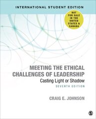 Meeting the Ethical Challenges of Leadership - International Student Edition: Casting Light or Shadow 7th Revised edition cena un informācija | Ekonomikas grāmatas | 220.lv