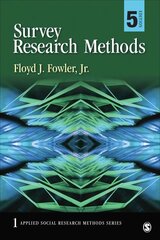 Survey Research Methods 5th Revised edition цена и информация | Книги по социальным наукам | 220.lv