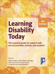 Learning Disability Today fourth edition: The essential handbook for carers, service providers, support staff, families and students 4th edition cena un informācija | Sociālo zinātņu grāmatas | 220.lv