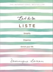 L'art de la Liste: Simplify, organise and enrich your life цена и информация | Самоучители | 220.lv