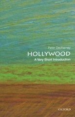 Hollywood: A Very Short Introduction цена и информация | Книги об искусстве | 220.lv